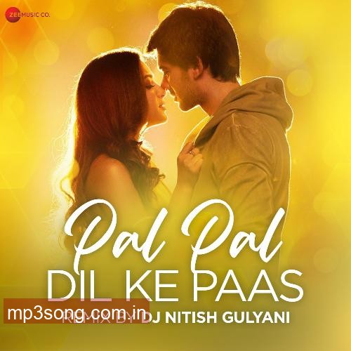 Pal Pal Dil Ke Paas Remix By Dj Nitish Hindi 2020 20201022134937 500x500 1
