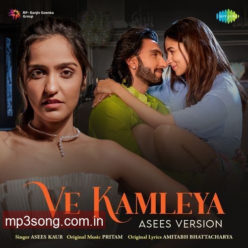 Ve Kamleya – Asees Version